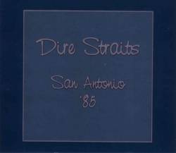 Dire Straits : San Antonio '85